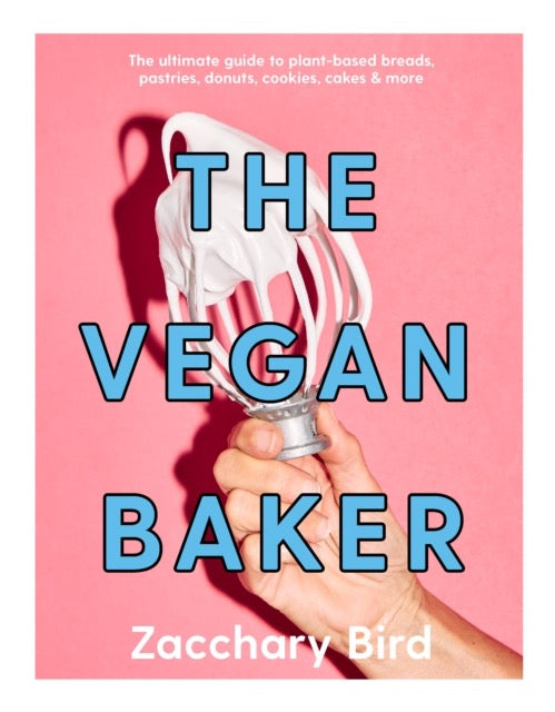 THE VEGAN BAKER BOOK